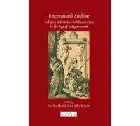 Ourida Mostefai Rousseau and l’Infâme: Religion, Toleration, and Fan (Tascabile)