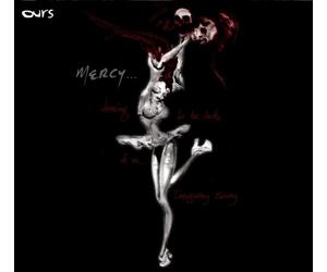Ours - Mercy: Dancing for the Death O