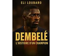 Ousmane DEMBELE: Le prince du PSG