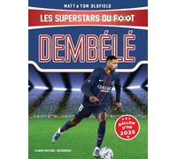 Ousmane Dembélé: Les superstars du foot