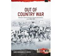 Out-Country War Volume 2: Hanoi's Proxies & Soviet Intervention, Laos 1960-1963