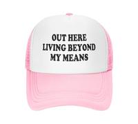 out Here Living Beyond My Means Unisex Cappellino con Visiera Classic Cappellino da Baseball Regolabile Cappello Trucker per Pesca Estivo Ciclismo