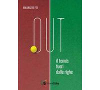 Out. Il tennis fuori dalle righe