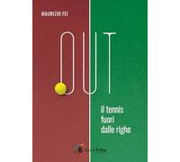 Out. Il tennis fuori dalle righe