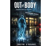 OUT of BODY: A Brefniverse Supernatural Noir