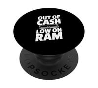 Out of Cash Basso su RAM Computer Umorismo PopSockets PopGrip Adesivo
