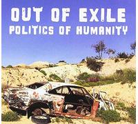 Out Of Exile - Politics Of Humanity