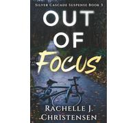 Out of Focus