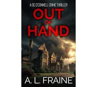 Out of Hand: A Chilling British Crime Thriller: 3