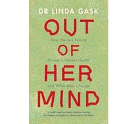 Linda Gask Out of Her Mind (Copertina rigida)