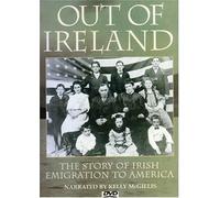 Out of Ireland: The Story of Irish Emigration to America ( USA Zone 1 ) SHDVD 948