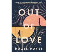 Out of Love: A Novel