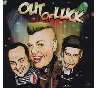 OUT OF LUCK - OUT OF LUCK