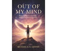 Out of my Mind: Poems on Memory, Surrender, and Coming Home to Yourself
