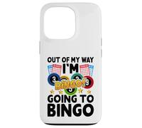 Out Of My Way I'm Going To Bingo Custodia per iPhone 13 Pro