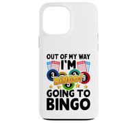 Out Of My Way I'm Going To Bingo Custodia per iPhone 13 Pro Max
