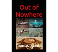 Out of Nowhere: A Tale of Murder in a Small Town