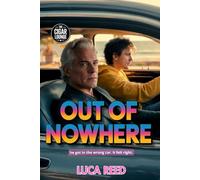 Out of Nowhere: An MM Billionaire Romance with One Ride That Changed Everything