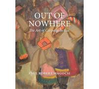 Out of Nowhere: The Art of Carpathian Rus'