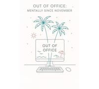 Out of Office: A Minimalist Line Art Journal: 6×9 Lined Notebook with Tropical & Winter Elements