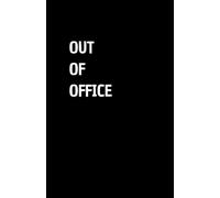 OUT OF OFFICE: Quaderno per appunti a righe, divertente idea regalo per collega o amico, perfetto come agenda, blocco note o taccuino,120 pagine