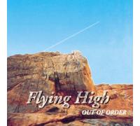 Out of Order - Flying High