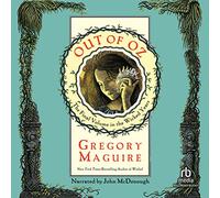 Out of Oz: il volume finale negli anni malvagi