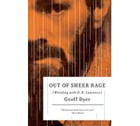 Geoff Dyer Out of Sheer Rage (Tascabile)