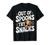 out of Spoons Try Snacks Comfort Food Trophy Design Maglietta