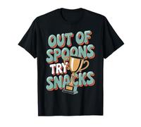 out of Spoons Try Snacks Comfort Food Trophy Design Maglietta