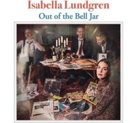 Vinile Isabella Lundgren - Out Of The Bell Jar