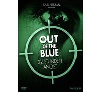 Out of the Blue - 22 Stunden Angst