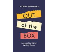 Out of the Box: Stories and Poems
