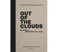 Out of the Clouds: Wolf dPrix; Sketches 1967-2020