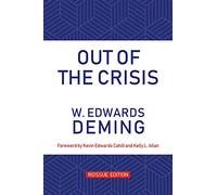 Out of the Crisis, Reissue Edition [Paperback] W. Edwards Deming; Foreword by Kevin Edwards Cahill and Kelly L. Allan