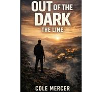 Out of the dark: The line