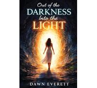 Out of the Darkness Into the Light