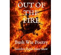 OUT OF THE FIRE: Bush War Poetry