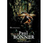 Out of the Forests: The Art of Paul Bonner