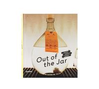 Out of the Jar: Crafted Spirits & Liqueurs