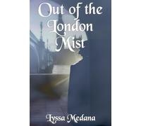 Out of the London Mist: 1