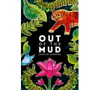 Out of the Mud: A Holistic Approach To Healing