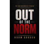 OUT OF THE NORM