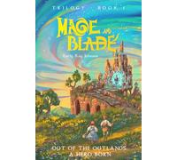 Out of the Outlands: A Hero Born: 1