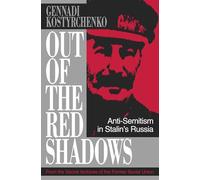 Out of the Red Shadows: Anti-Semitism in Stalin's Russia