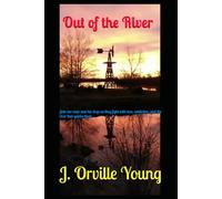 Out of the River: Join one man and his dogs as they fight with love, addiction, and the river that guides them.