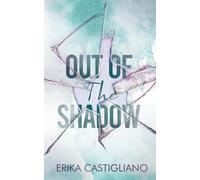 Out of the Shadow