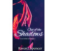 Out Of The Shadows: A Lesbian Celebrity Romance