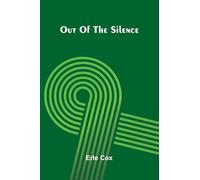 Out of the Silence