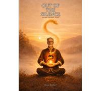 Out of the Silence: Seven rituals · Seven silences · One path: 1